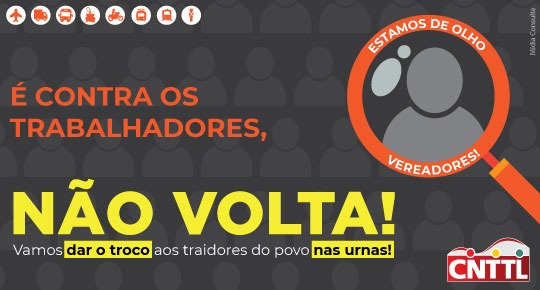 Imagem de CNTTL convoca Sindicatos e Federações para mandar ofícios aos vereadores dos municípios para saber quem está ao lado da classe trabalhadora 