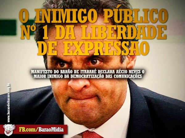 Imagem de Aécio Neves é o inimigo público nº 1 da liberdade de expressão