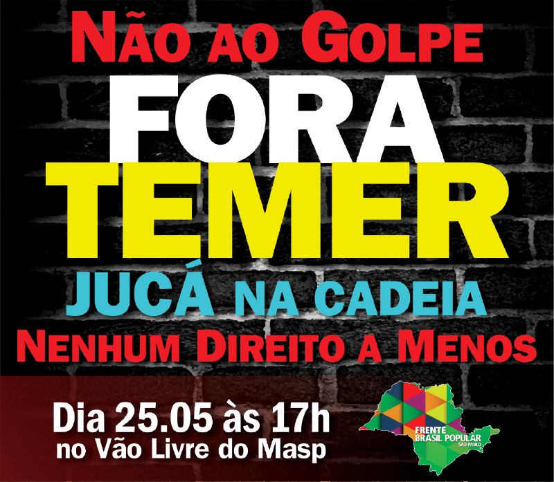 Imagem de #ForaTemer: Frente Brasil Popular SP realiza manifestação nesta quarta (25)