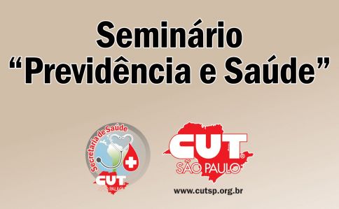 Imagem de CUT/SP promove Seminário 'Previdência e Saúde' nesta terça (28)