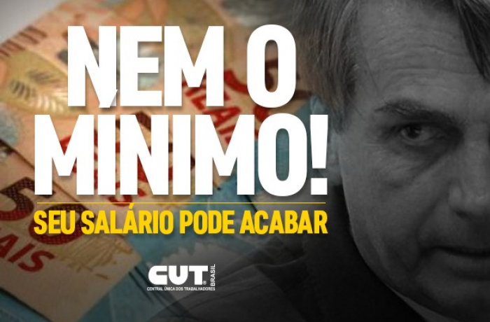 Imagem de Com Bolsonaro, valorização do salário mínimo pode acabar e pobreza deve aumentar 