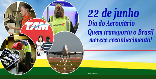 Imagem de 22 de junho: Parabéns à categoria aeroviária!