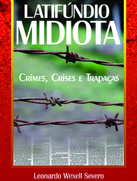 Imagem de Lançamento do Latifúndio Midiota reúne diversas lideranças