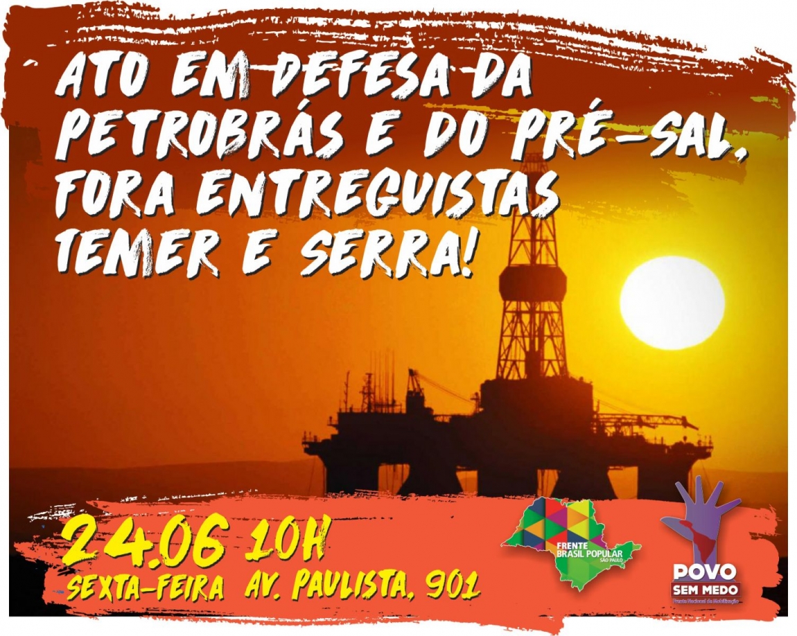 Imagem de SP: Movimento social e sindical farão ato em defesa da Petrobras e do Pré-Sal 