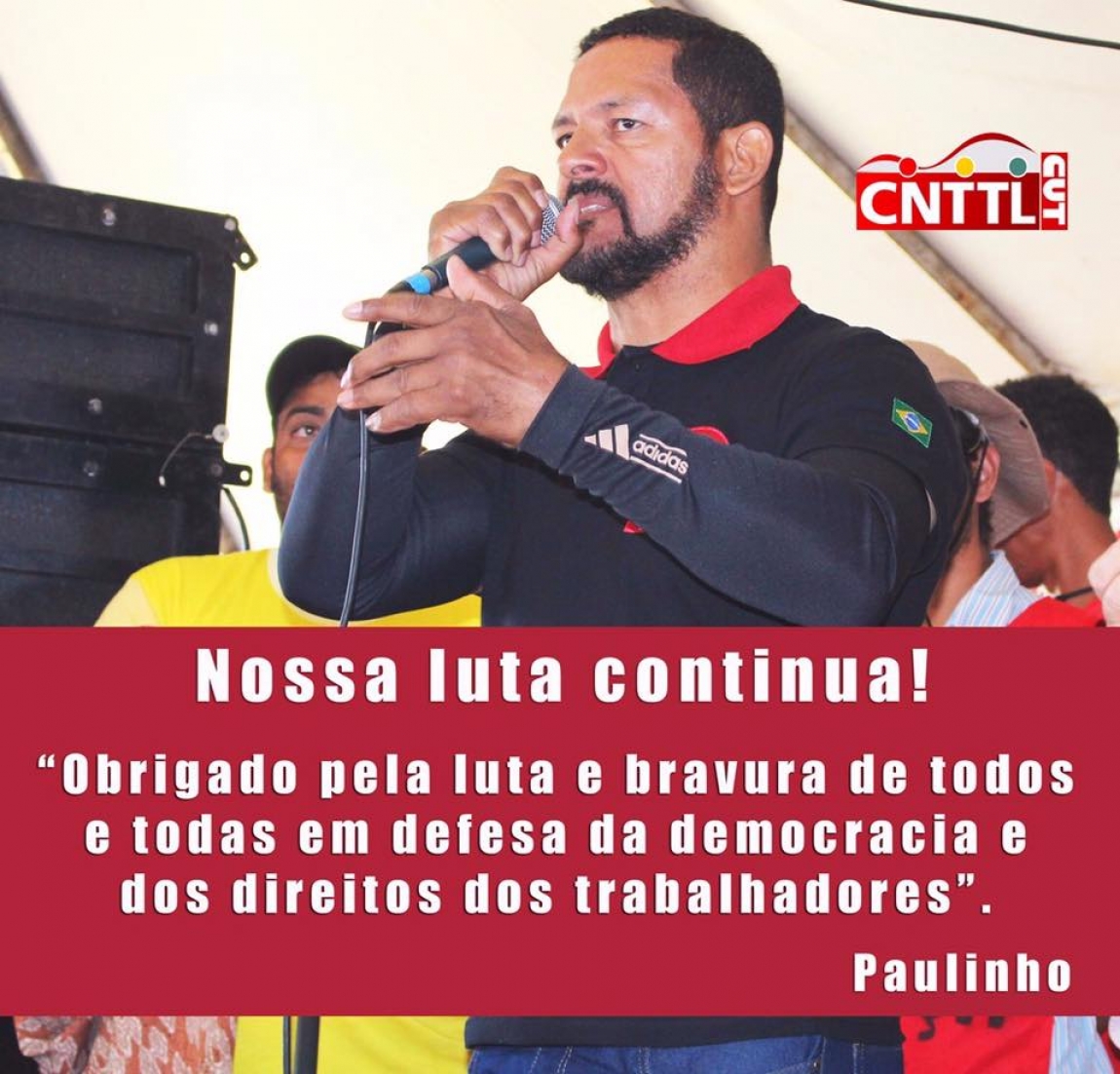 Imagem de Paulinho agradece a bravura dos companheiros do campo e da cidade em Brasília 