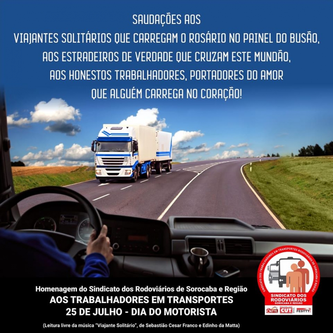 25/07/19 - Homenagens ao Dia do Motorista dos Sindicatos em todo o país -  CNTTL - Confederação Nacional Dos Trabalhadores Em Transportes e Logística