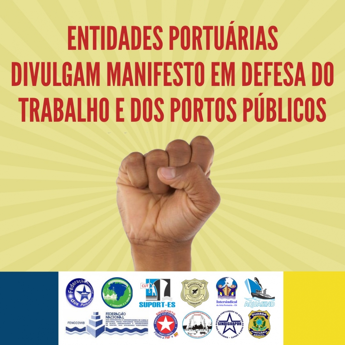 Imagem de Entidades dos trabalhadores portuários divulgam Manifesto em defesa dos empregos e contra privatização dos portos públicos
