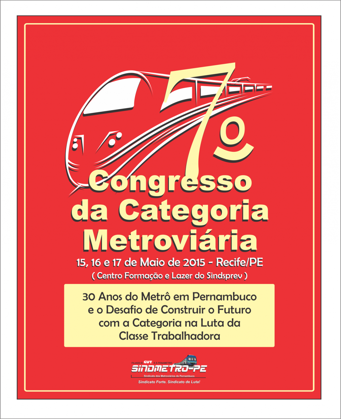 Imagem de Pernambuco:  7º Congresso dos Metroviários começa nesta sexta-feira (15) 