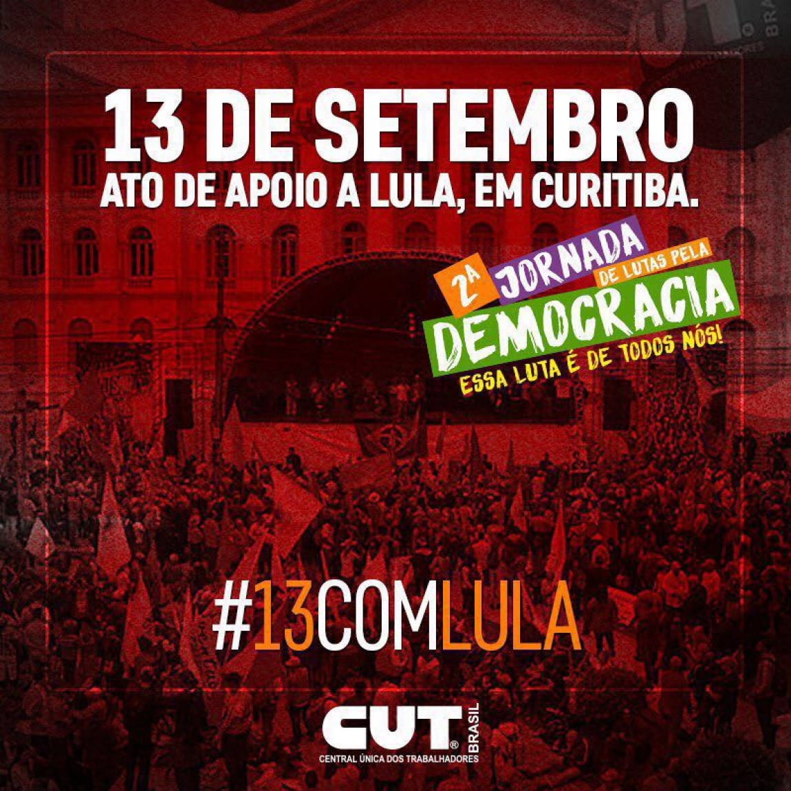 Imagem de Curitiba: Segunda Jornada de Lutas Pela Democracia e em defesa de Lula acontece nesta quarta (13) 