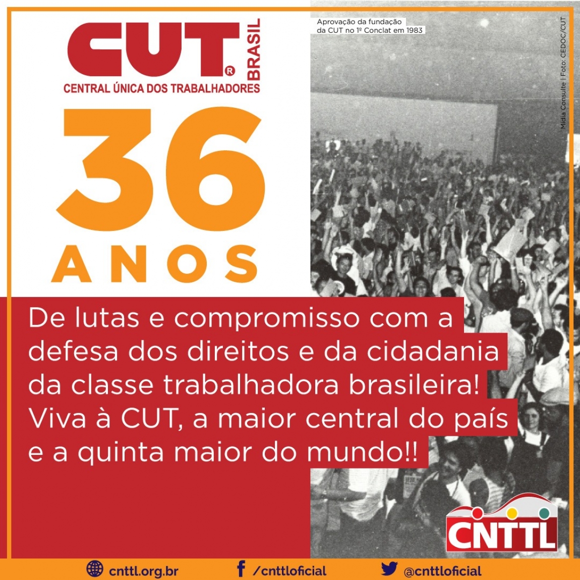 Imagem de CNTTL parabeniza CUT pelos 36 anos de luta e resistência em defesa dos trabalhadores e do Brasil 
